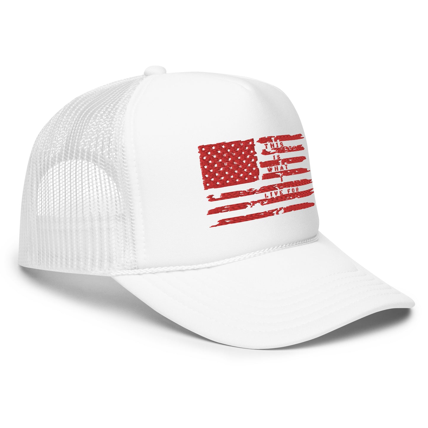 This is What I Live for Foam trucker hat (Flag)