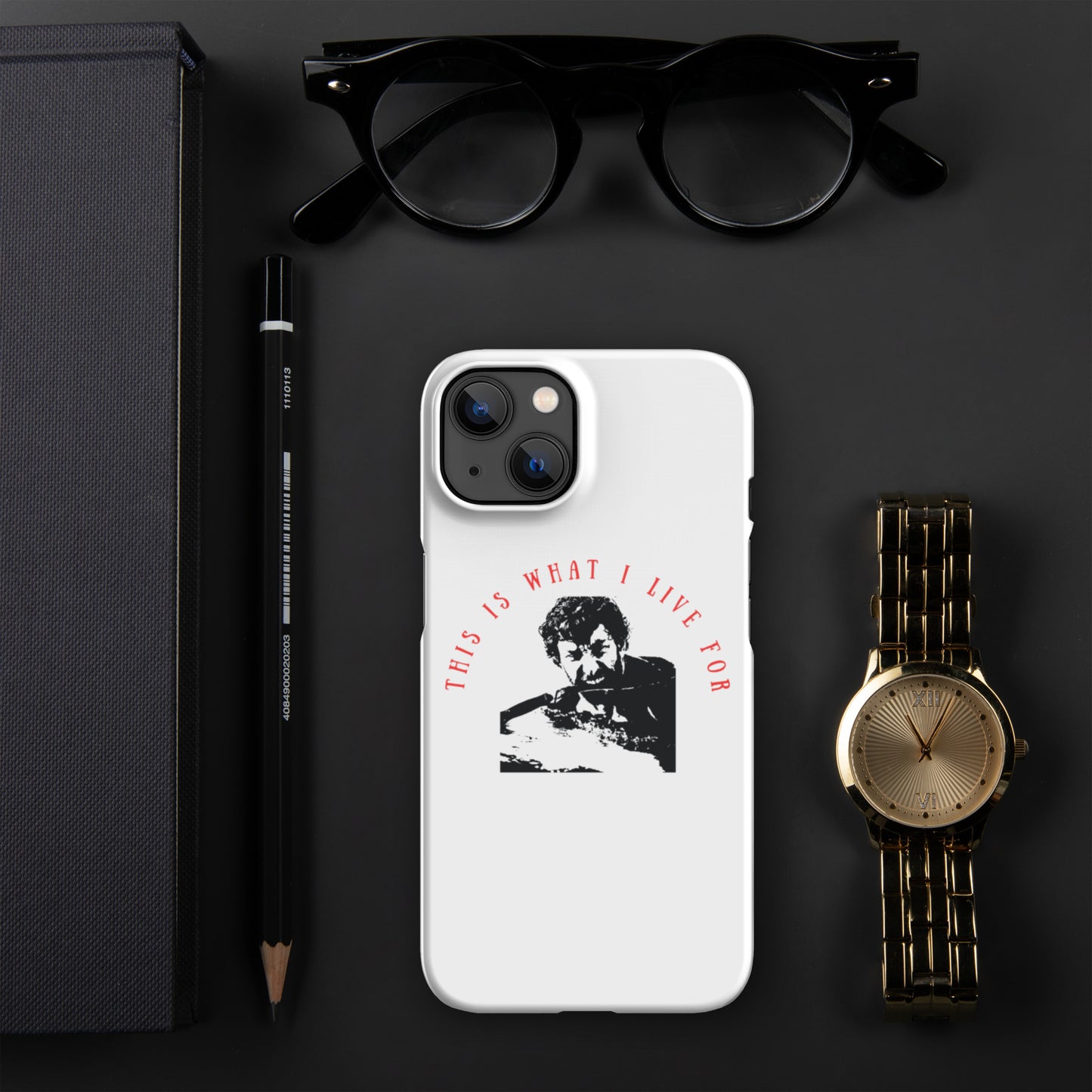 This is what I live for Snap case for iPhone®