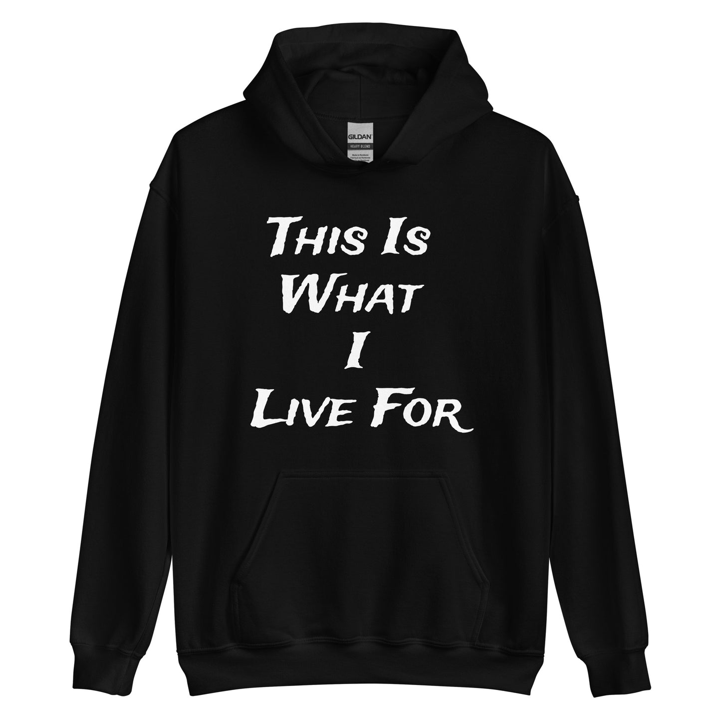This Is What I Live for Unisex Heavy Hoodie