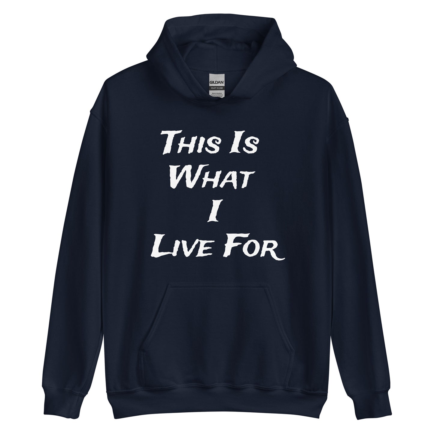 This Is What I Live for Unisex Heavy Hoodie