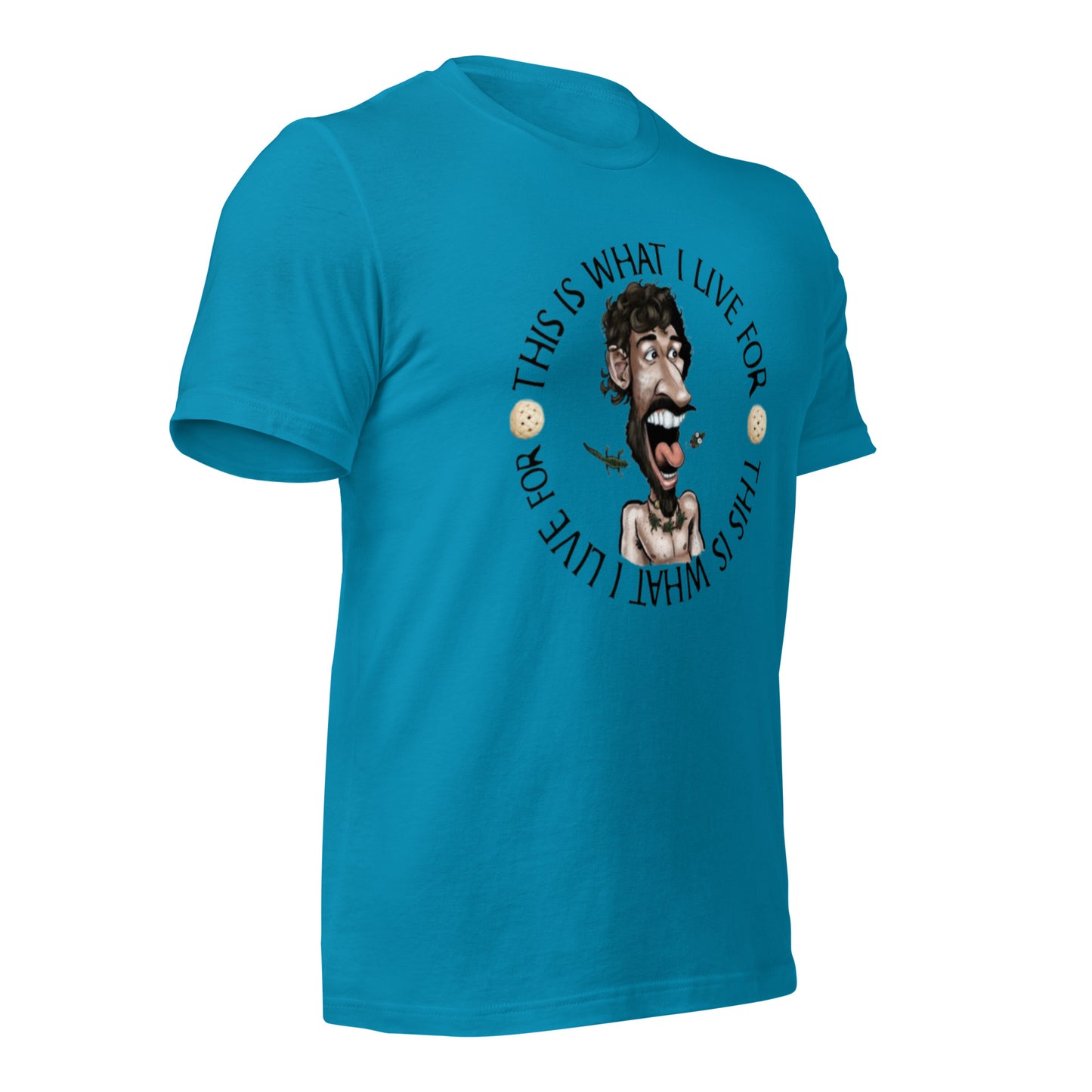 This is What I Live for Unisex t-shirt (toon 3)