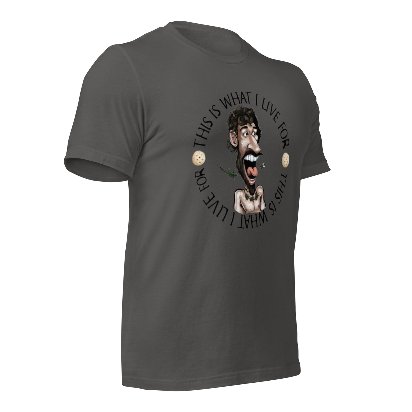 This is What I Live for Unisex t-shirt (toon 3)