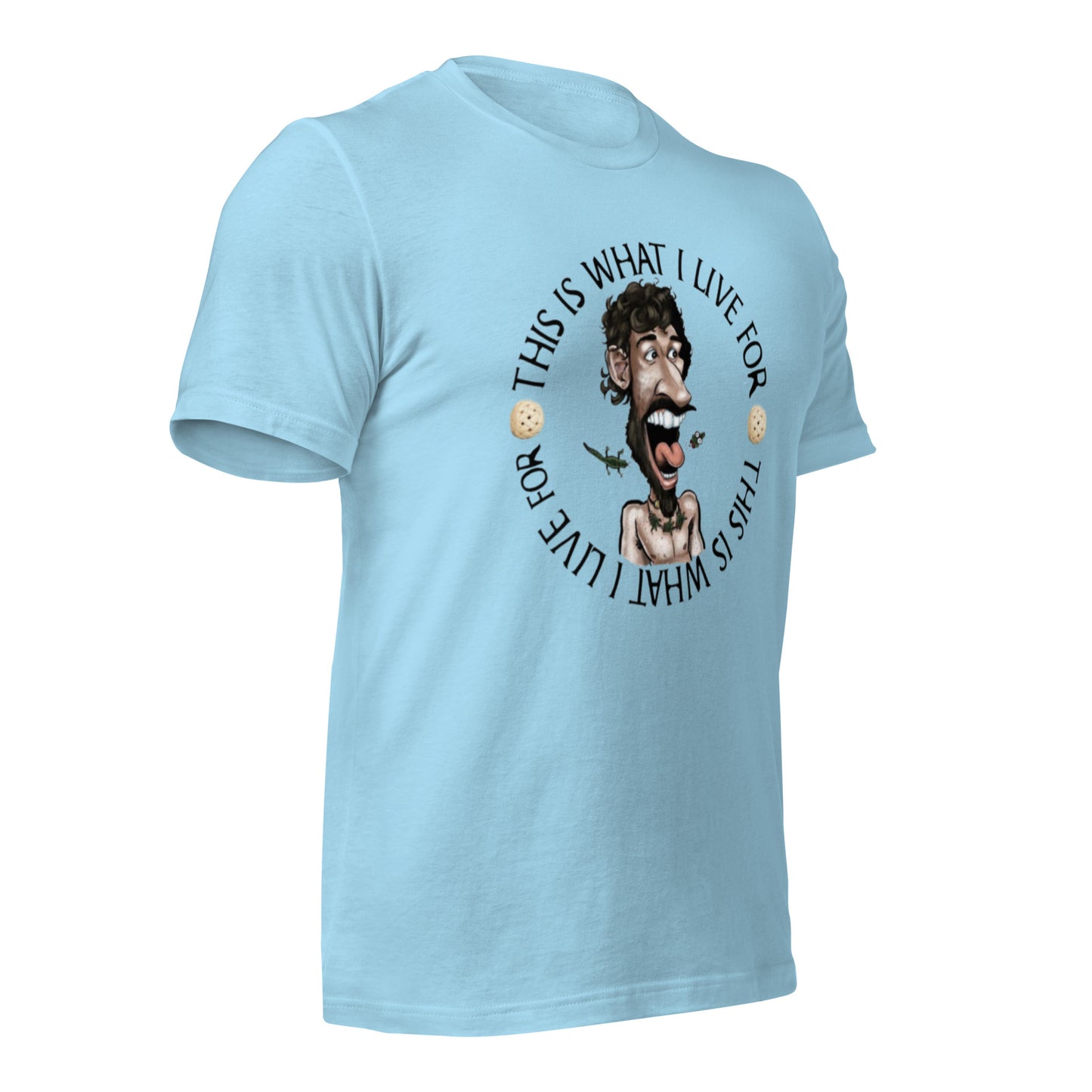 This is What I Live for Unisex t-shirt (toon 3)