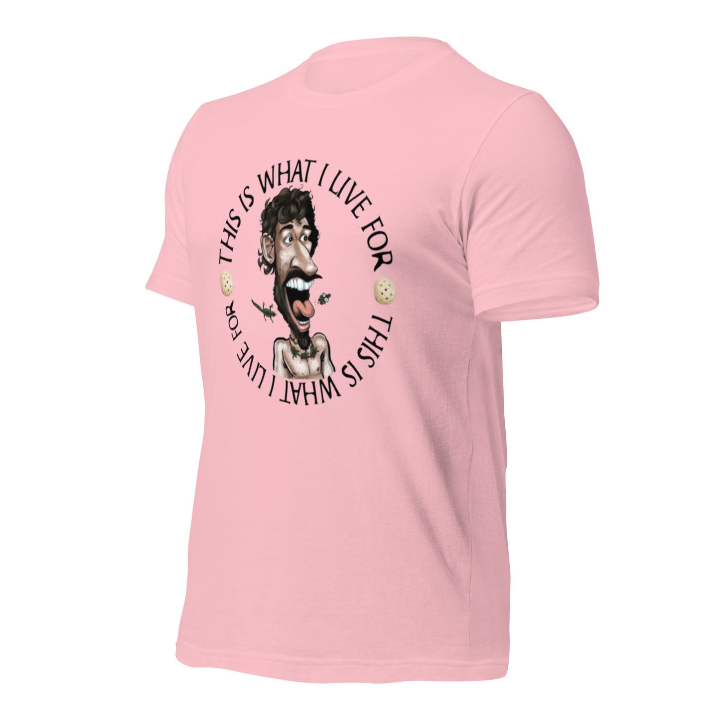 This is What I Live for Unisex t-shirt (toon 3)