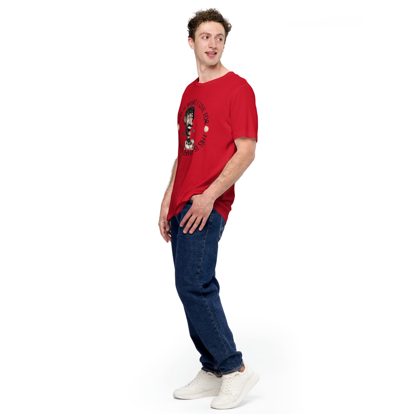 This is What I Live for Unisex t-shirt (toon 3)