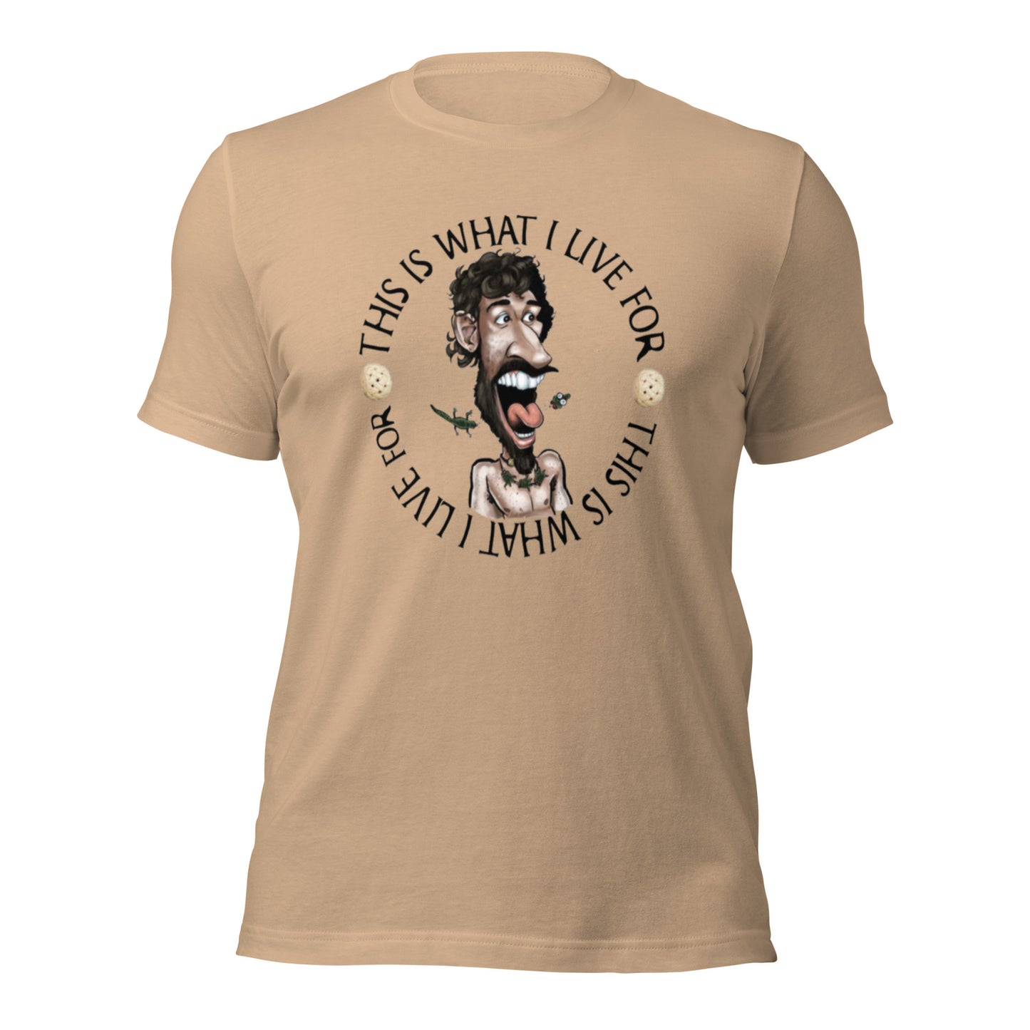 This is What I Live for Unisex t-shirt (toon 3)