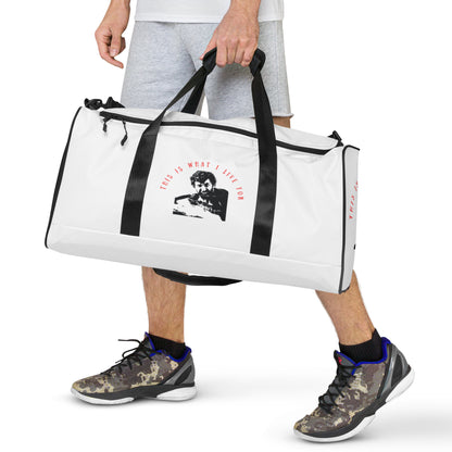 This is what I live for Duffle bag