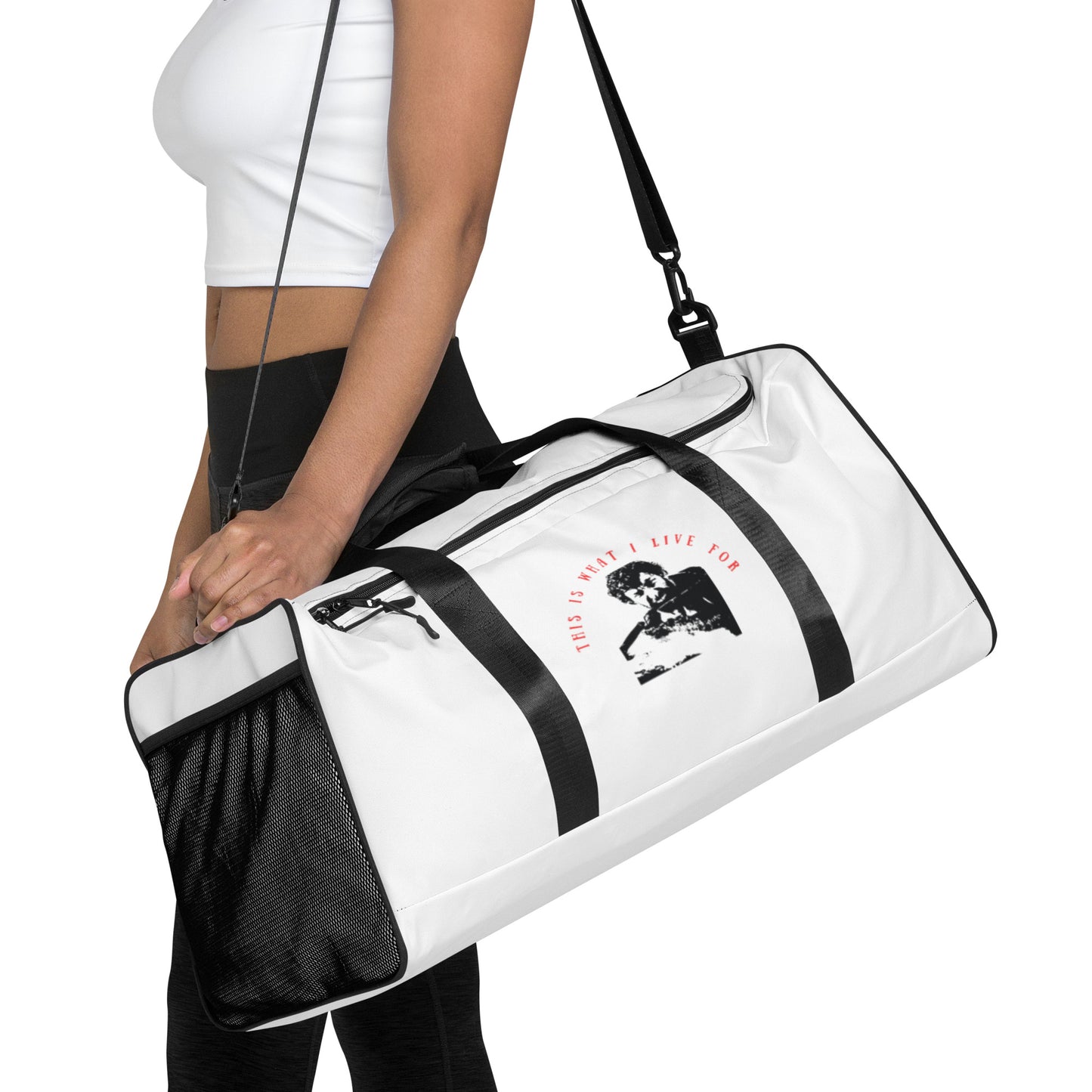 This is what I live for Duffle bag
