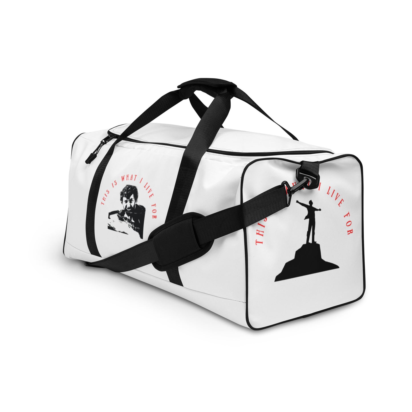 This is what I live for Duffle bag