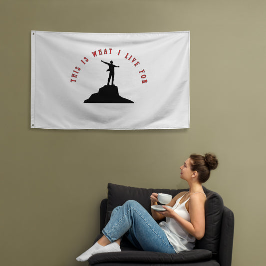 This is what I live for Flag (V1)