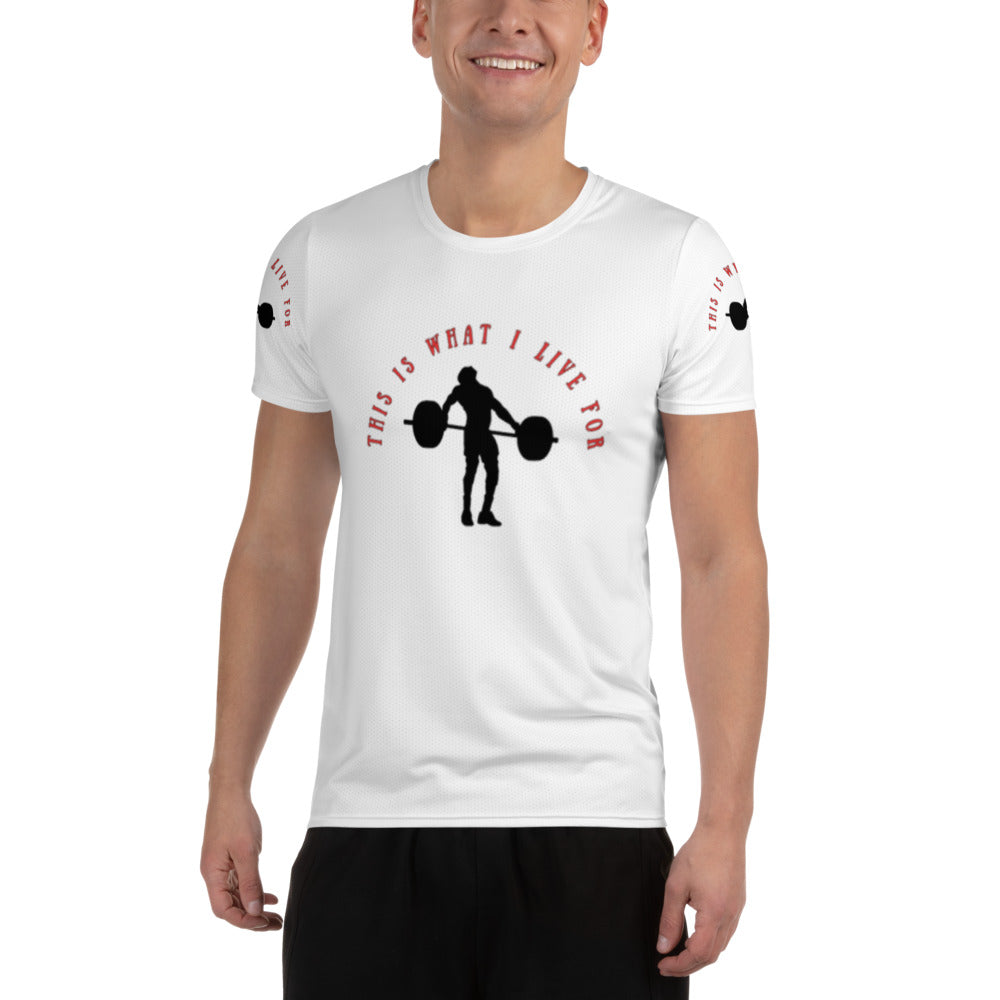 This is What I Live For Athletic T-shirt (Lift Wht)