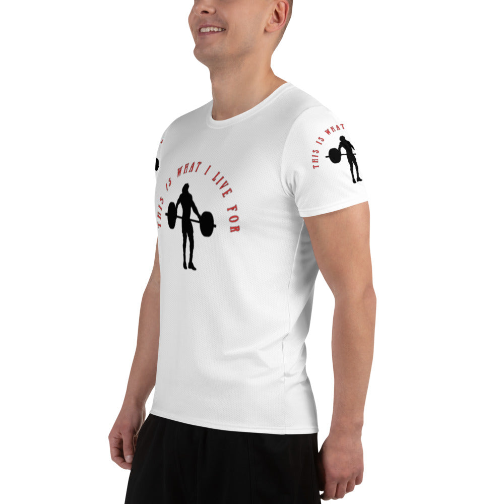This is What I Live For Athletic T-shirt (Lift Wht)