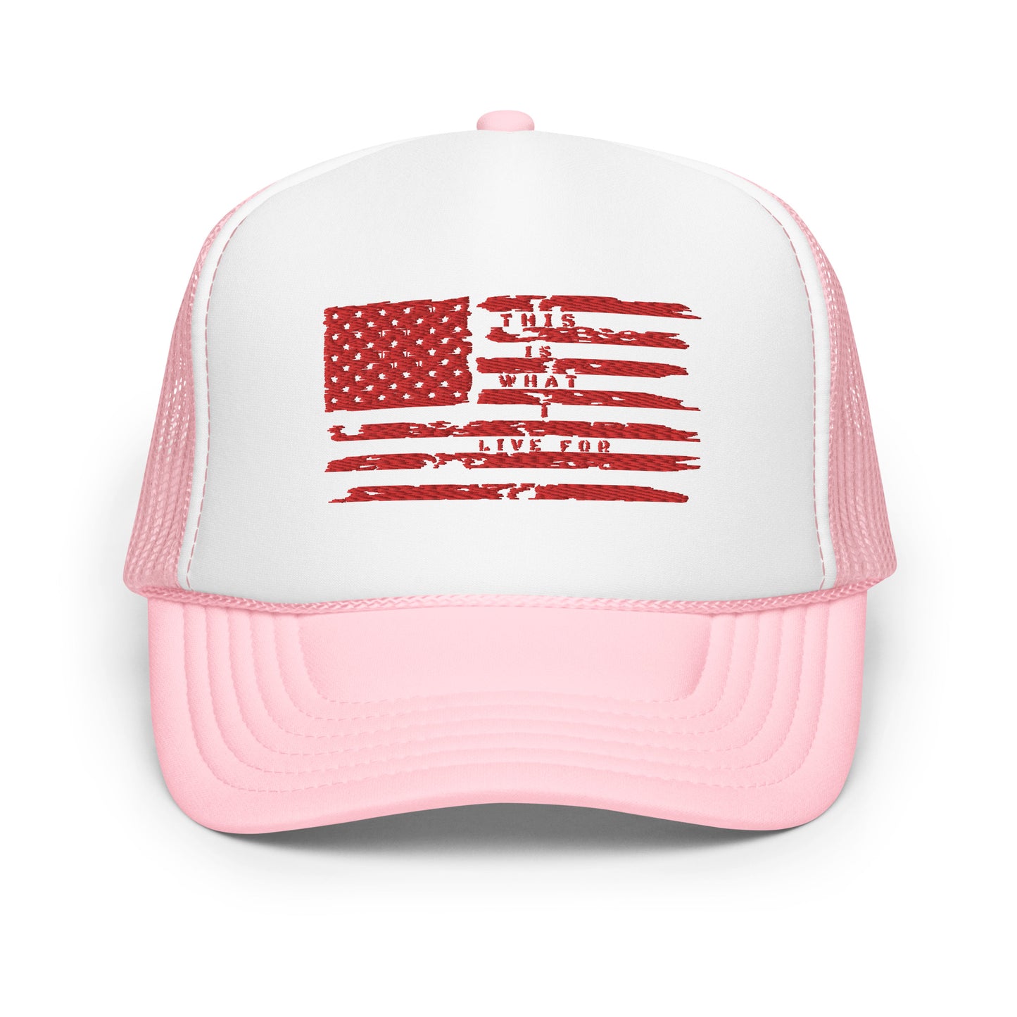This is What I Live for Foam trucker hat (Flag)