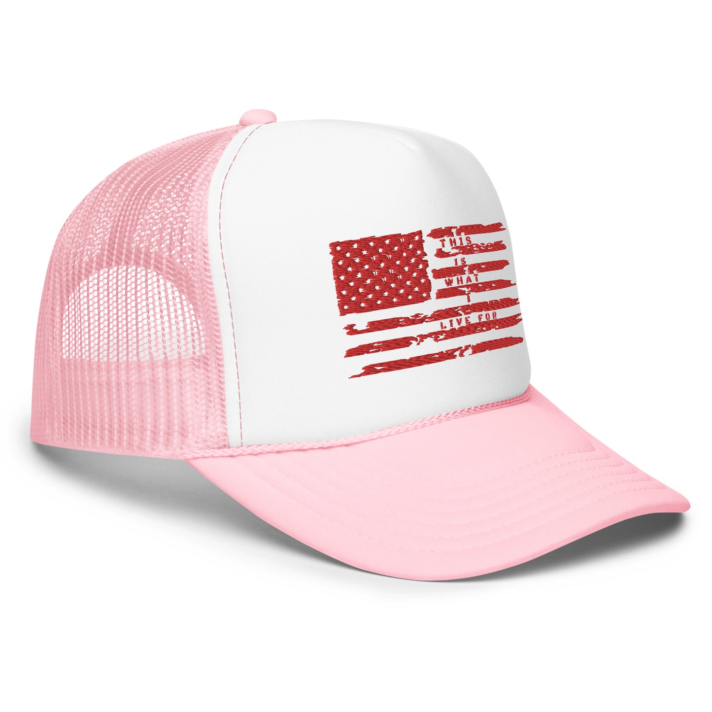 This is What I Live for Foam trucker hat (Flag)