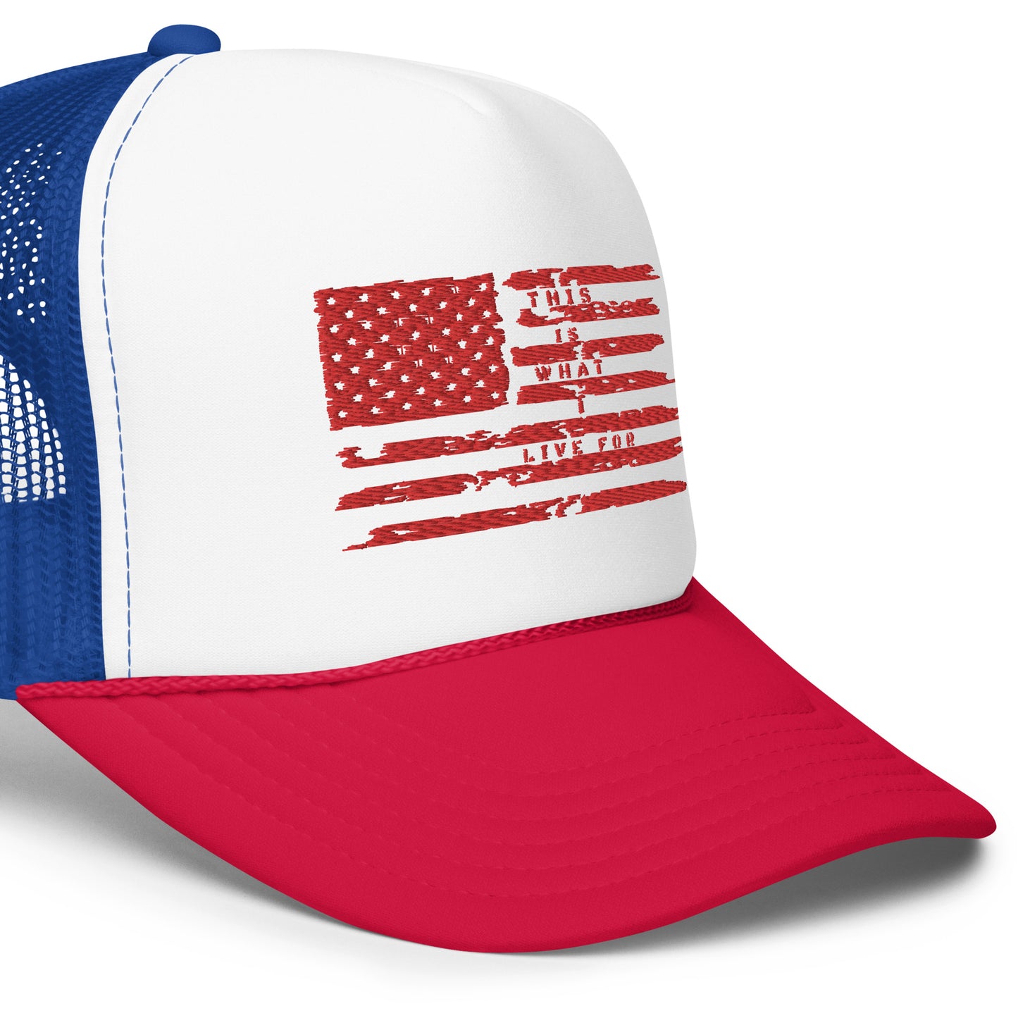 This is What I Live for Foam trucker hat (Flag)