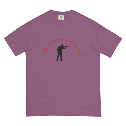 This is What I Live For heavyweight t-shirt
