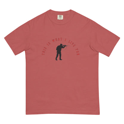 This is What I Live For heavyweight t-shirt