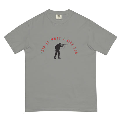 This is What I Live For heavyweight t-shirt