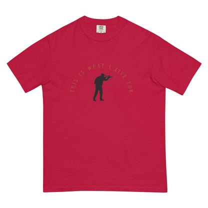 This is What I Live For heavyweight t-shirt