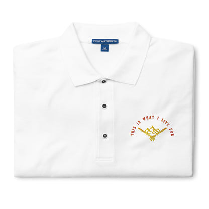 This is What I Live For Men's Premium Polo (Mount)