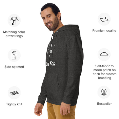 This is what I Live for Unisex Hoodie (toon 1 edition)