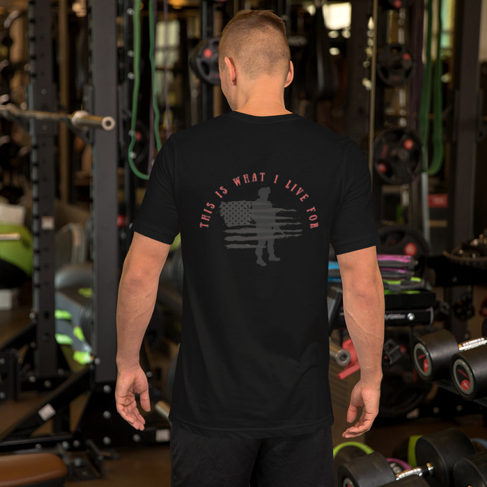 This is What I Live For Unisex t-shirt (military)
