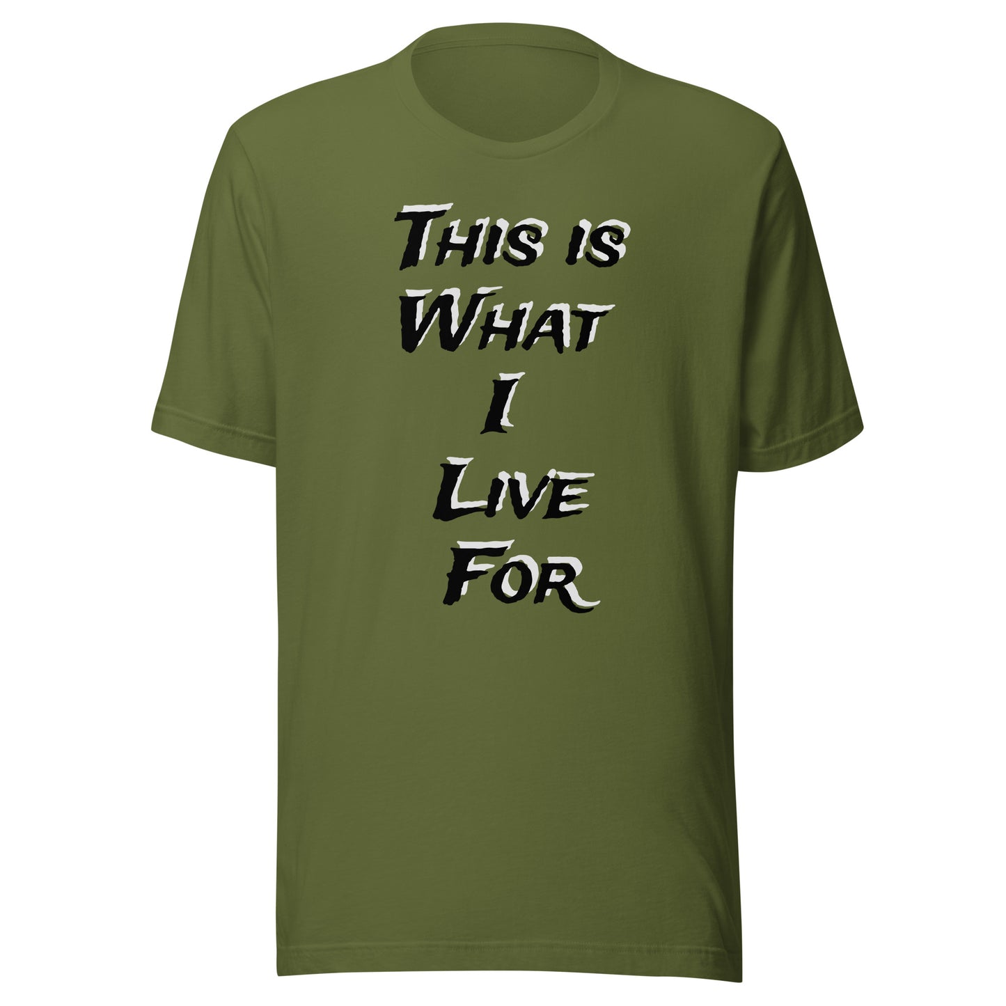 This is What I live for Toon 1 Unisex t-shirt