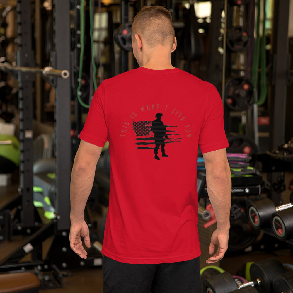This is What I Live For Unisex t-shirt (military)
