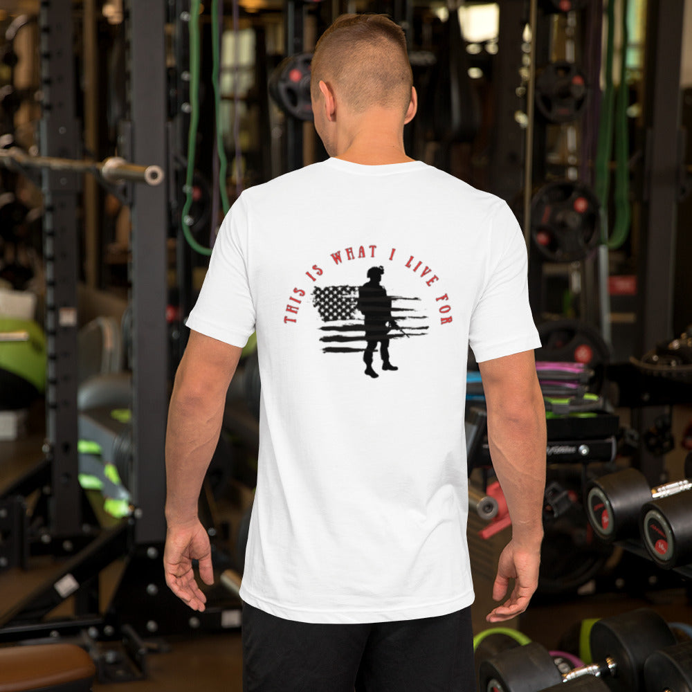 This is What I Live For Unisex t-shirt (military)
