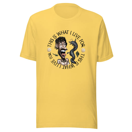 This is What I Live 4 Unisex t-shirt (toon 2)